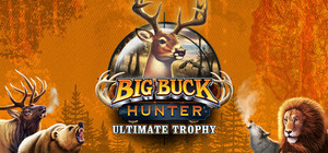Big Buck Hunter: Ultimate Trophy banner