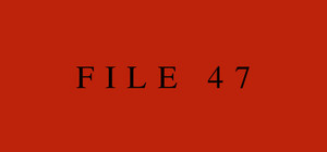 File 47 banner
