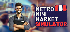 Metro Mini Market Simulator banner