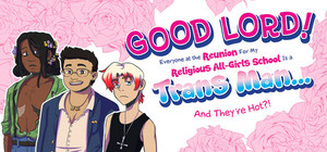 Good Lord! Everyone at the Reunion For My Religious All-Girls School Is a Trans Man... And They're Hot?! banner