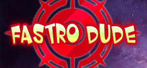 Fastro Dude banner