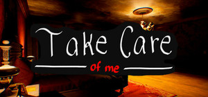 Take Care (of me) banner