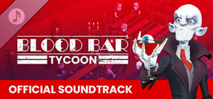 Blood Bar Tycoon Soundtrack banner