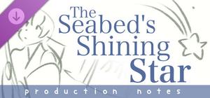 The Seabed's Shining Star Production Notes banner