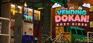 Vending Dokan!: Kozy Kiosk banner