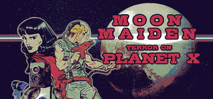 Moon Maiden: Terror on Planet X banner