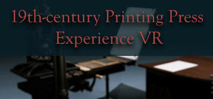 19th-century Printing Press Experience VR banner
