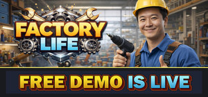 Factory Life banner