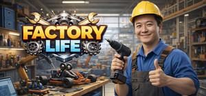 Factory Life banner