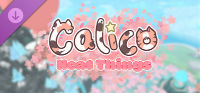 Calico - Neat Things