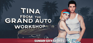 Sunbay City Stories: Tina from the Grand Auto Workshop banner