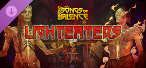 Songs of Silence - Lighteaters banner