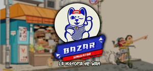 Bazar Simulator: The Wan Story banner