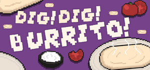 Dig Dig Burrito! banner