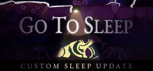 Go To Sleep banner