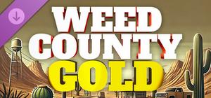 Weed County Gold Edition banner