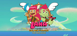 Lana Longbeard And The Golden Stacks - Prologue banner