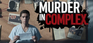 Murder In Complex banner