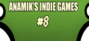Anamiks Indie Games #8 banner