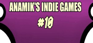 Anamiks Indie Games #10 banner