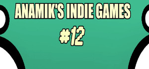 Anamiks Indie Games #12 banner