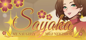 Sayaka: My Naughty Milf Neighbor banner