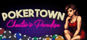 Pokertown: Cheater's Paradise banner