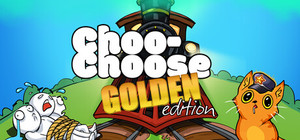 Choo-Choose: Golden Edition banner