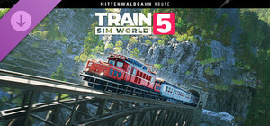 Train Sim World® 5: Mittenwaldbahn: Innsbruck - Garmisch-Partenkirchen Route Add-On banner