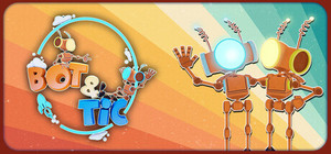 Bot & Tic banner
