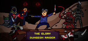 The Glory Dungeon Raider banner