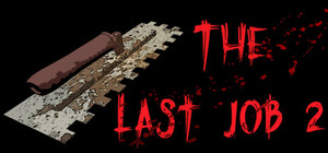 The Last Job 2 banner