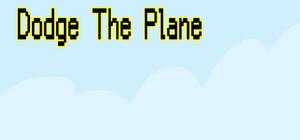 Dodge The Plane banner