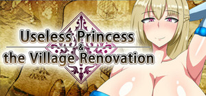 Useless Princess and the Village Renovation banner