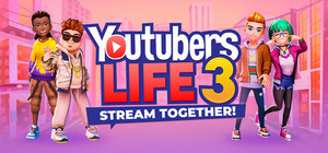 Youtubers Life 3 - Stream Together! banner