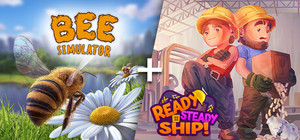 Bee Simulator + Ready, Steady, Ship! banner