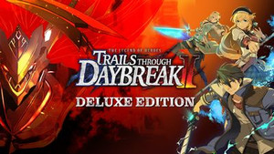 The Legend of Heroes: Trails through Daybreak II Launch Deluxe Edition banner