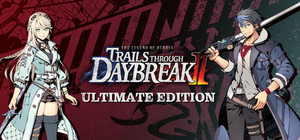 The Legend of Heroes: Trails through Daybreak II Ultimate Edition banner