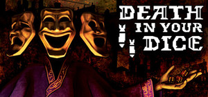 Death In Your Dice banner