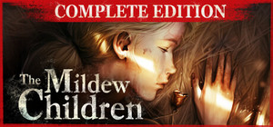 The Mildew Children Complete Edition banner