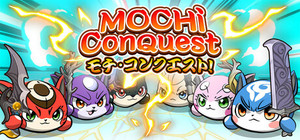 Mochi Conquest banner