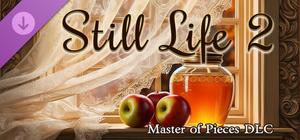 Master of Pieces © Jigsaw Puzzle DLC - Still Life 2 banner