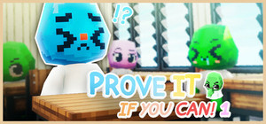 Prove It If You Can! 1 banner