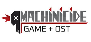 Machinicide with OST banner