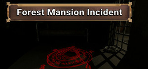 Forest Mansion Incident banner