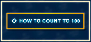 How to Count to 100 banner