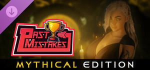 Past Mistakes - Mythical Edition banner