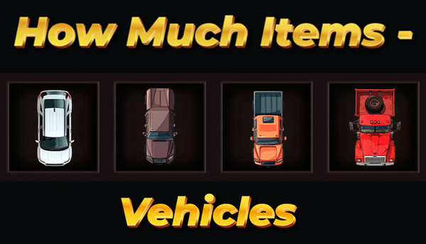 How Much Items - Vehicles