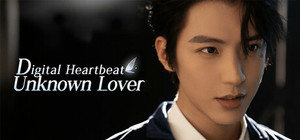 Digital Heartbeat：Unknown Lover banner