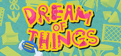 Dream of Things 物之梦